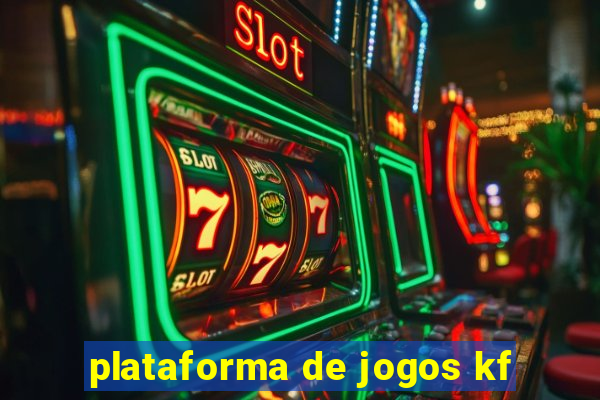 plataforma de jogos kf